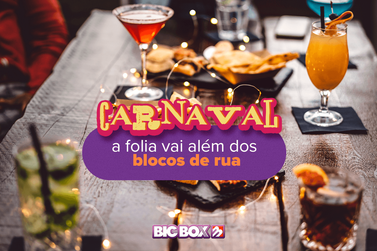 Carnaval: a folia vai além dos blocos de rua.